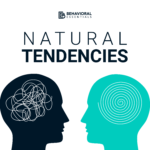 Natural Tendencies